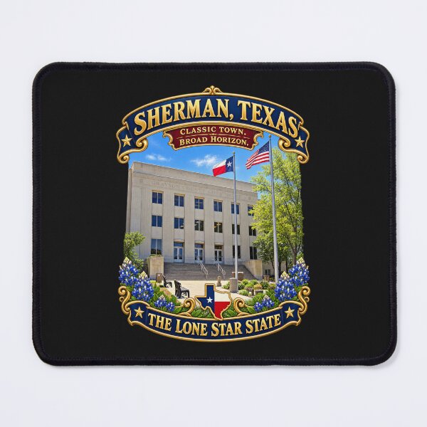 Item preview, Sherman, Texas - Classic Town - Broad Horizon - Lone Star State - with Grayson County Courthouse Scene designed and sold by Military Insignia Products.