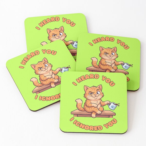 Item preview, I Heard You I Ignored You Cat designed and sold by ZeroContextArt.