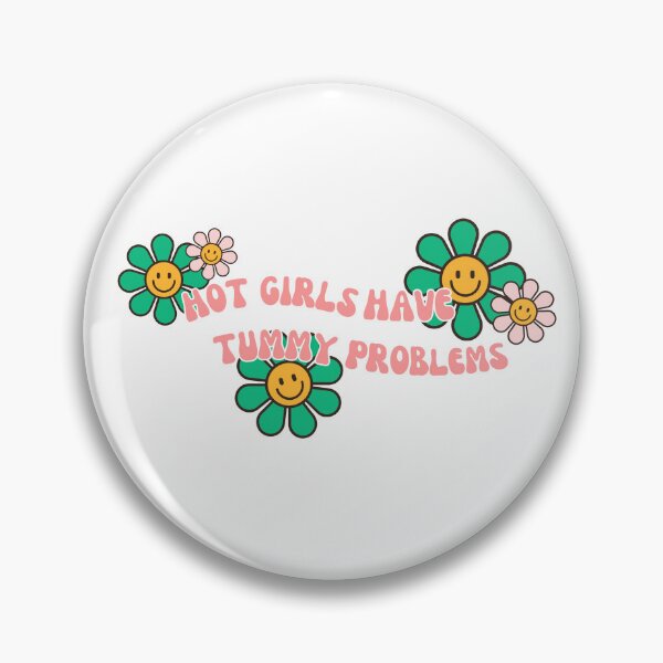Item preview,  Hot Girls Have Tummy Problems Pink Font Groovy Flower Meme designed and sold by kristy1003.