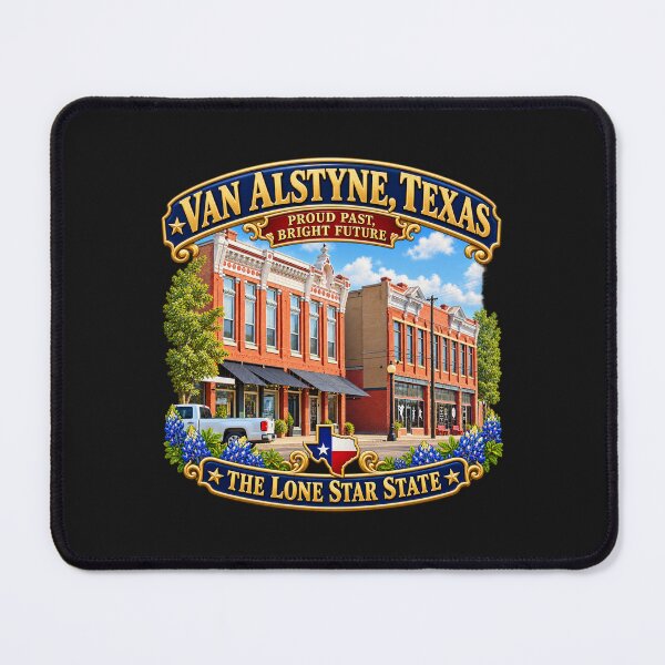Item preview, Van Alstyne, Texas - Proud Past, Bright Future -Lone Star State - with Downtown Architecture Scene designed and sold by Military Insignia Products.