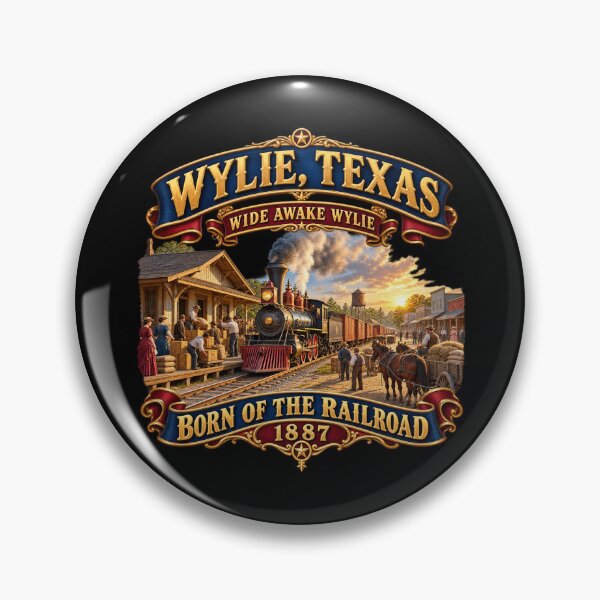 Artikelvorschau, Wylie, Texas – Das wache Wylie, geboren durch die Eisenbahn – 1873 – mit Zugszene entworfen und verkauft von Military Insignia Products.