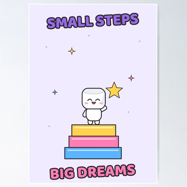 Small Steps Big Dreams - Cute Pip Reaching for a Star — Poster by BiMood