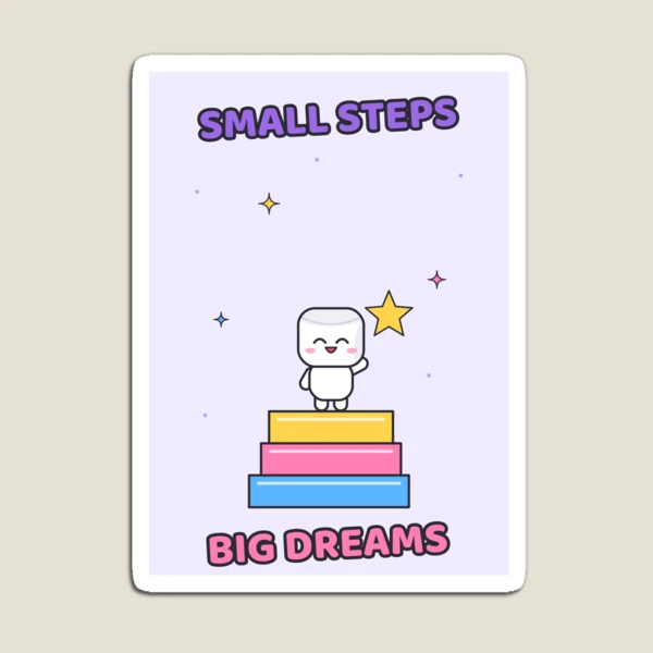 Small Steps Big Dreams - Cute Pip Reaching for a Star — Magnet by BiMood