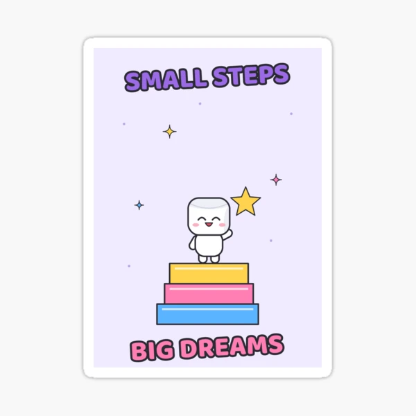 Small Steps Big Dreams - Cute Pip Reaching for a Star — Sticker by BiMood
