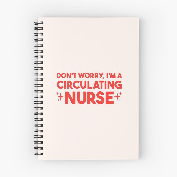 Item preview, Don't Worry, I'm a Circulating Nurse – Circulating Nurse Gift designed and sold by merialnam.