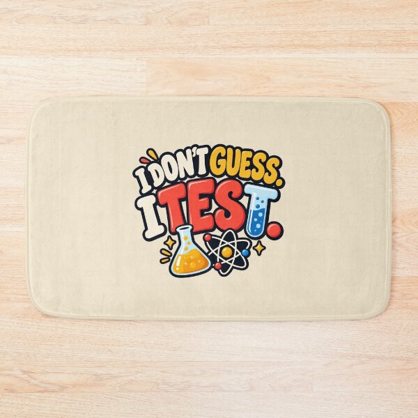 Item preview, I Don’t Guess I Test Science Sticker designed and sold by astersgraphics.