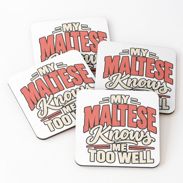 Item preview, My Maltese Knows Me Too Well – Funny Maltese Dog Design designed and sold by PiotrekJ.