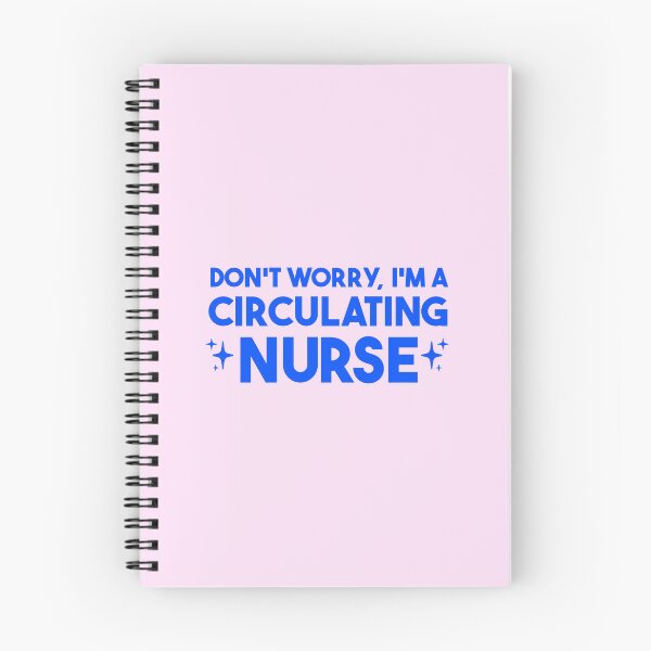 Item preview, Don't Worry, I'm a Circulating Nurse – Circulating Nurse Gift designed and sold by merialnam.