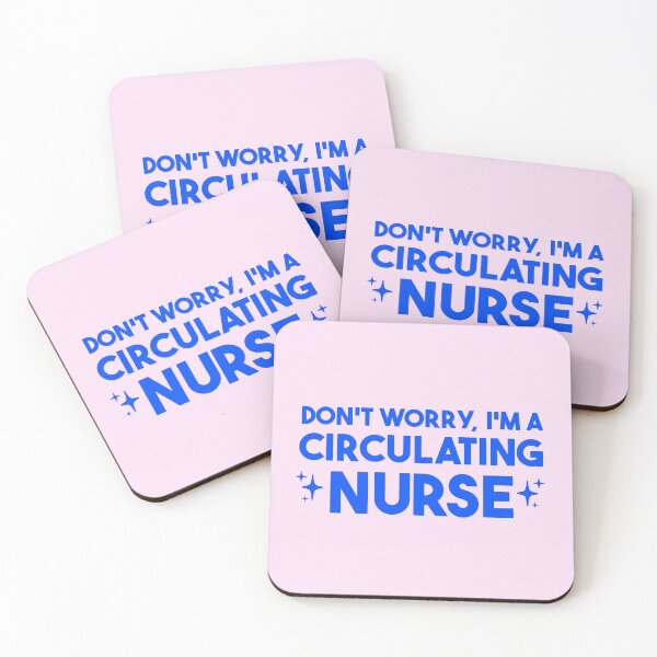 Item preview, Don't Worry, I'm a Circulating Nurse – Circulating Nurse Gift designed and sold by merialnam.