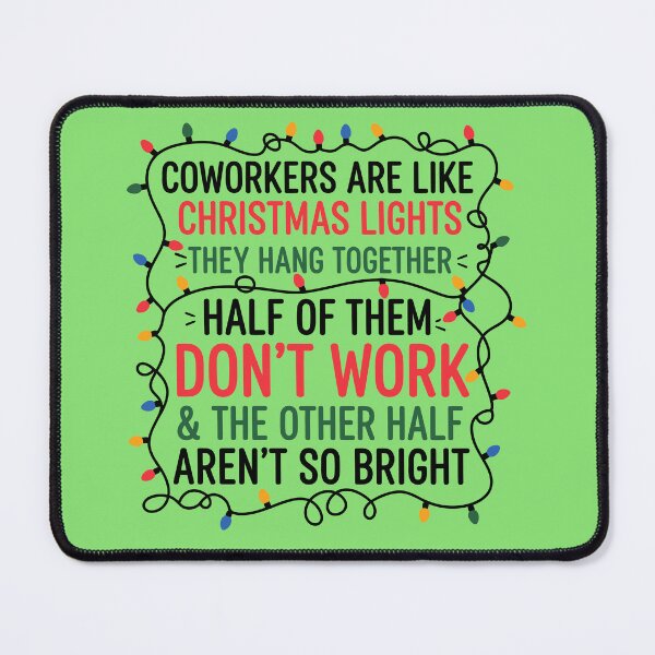 Item preview, Coworkers Are Like Christmas Lights Office Gag Gifts designed and sold by aponwao.