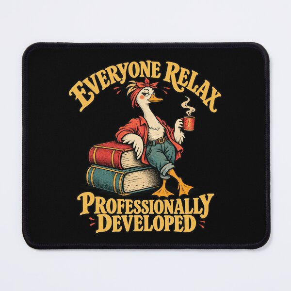 Item preview, Everyone Relax Professionally Developed Funny Duck designed and sold by Kladhadredo.