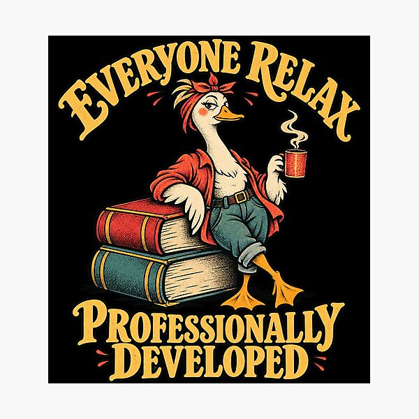 Item preview, Everyone Relax Professionally Developed Funny Duck designed and sold by Kladhadredo.