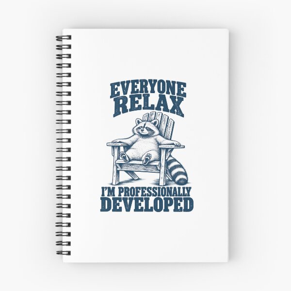 Item preview, Everyone Relax I'm Professionally Developed Funny Raccoon designed and sold by Kladhadredo.