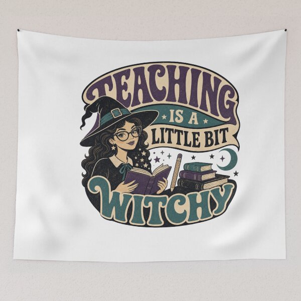 Item preview, Teaching Is a Little Bit Witchy designed and sold by MOSIDRIP™.