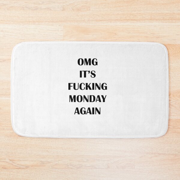 Item preview, omg it's monday again designed and sold by Kasia1987t.