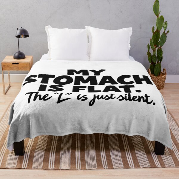 Item preview, My Stomach Is Flat – Silent L Joke designed and sold by PRINTIONAL.