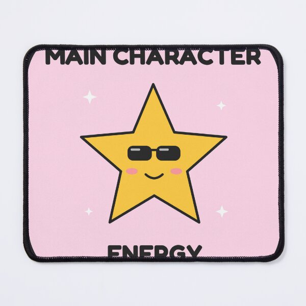 Item preview, Main Character Energy - Cool Star designed and sold by MOSHOP12.