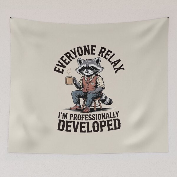 Item preview, Everyone Relax I'm Professionally Developed – Raccoon Office Humor designed and sold by Endless7Art.