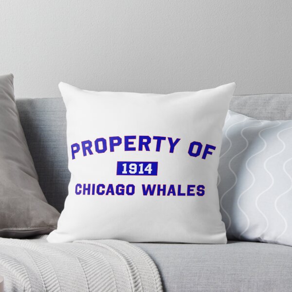 Item preview, Property of Chicago Whales designed and sold by Normbot2000.