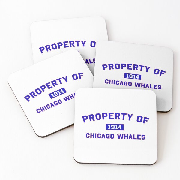 Item preview, Property of Chicago Whales designed and sold by Normbot2000.
