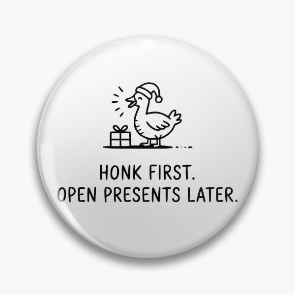Item preview, Honk First. Open Presents Later. designed and sold by theartfulaspie.
