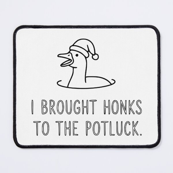 Item preview, I Brought Honks to the Potluck designed and sold by theartfulaspie.