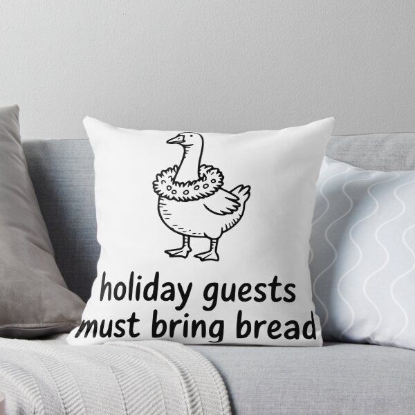 Item preview, Holiday Guests Must Bring Bread designed and sold by theartfulaspie.