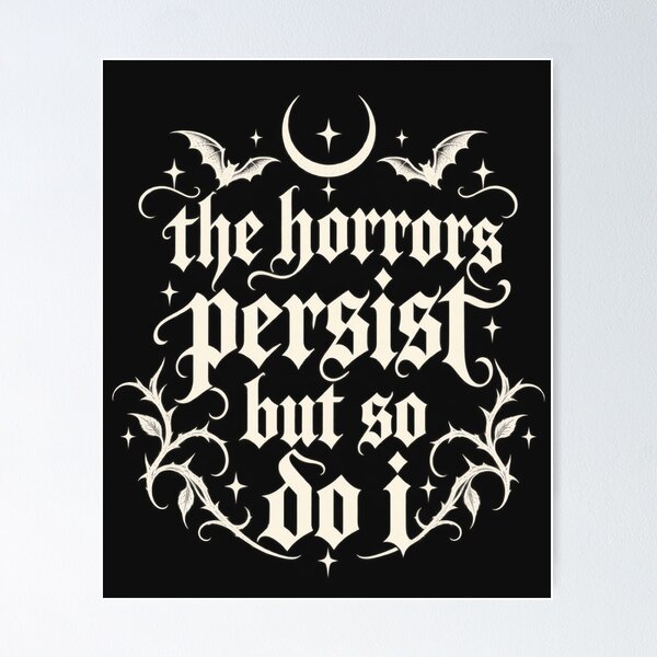 Item preview, The Horrors Persist But So Do I – Gothic Moon and Bats designed and sold by adarth.