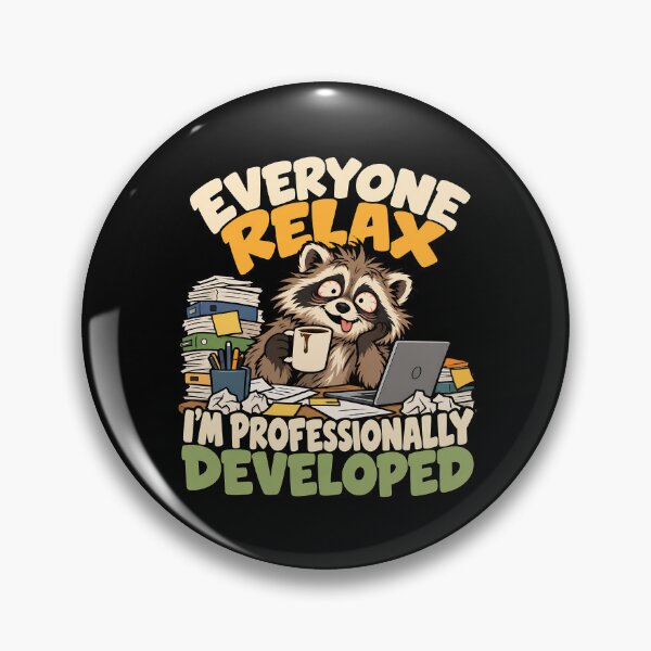 Item preview, Everyone Relax I’m Professionally Developed designed and sold by RICENO.