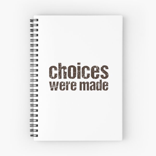 Item preview, Choices were made, Gritty Typography  designed and sold by Memes N Lore .
