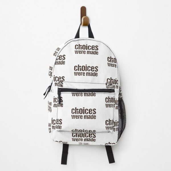 Item preview, Choices were made, Gritty Typography designed and sold by Memes N Lore .