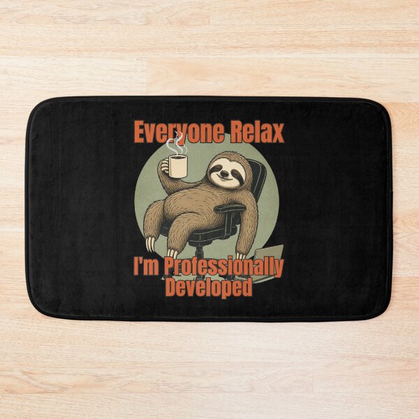 Item preview, Everyone Relax I'm Professionally Developed designed and sold by tellia-kallisto.