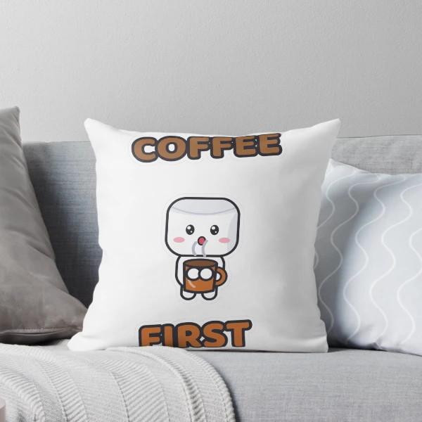 Coffee First - Cute Marshmallow Pip with a Mug — Throw Pillow by BiMood