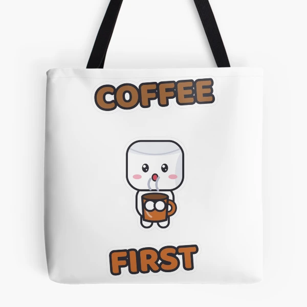 Coffee First - Cute Marshmallow Pip with a Mug — All Over Print Tote Bag by BiMood