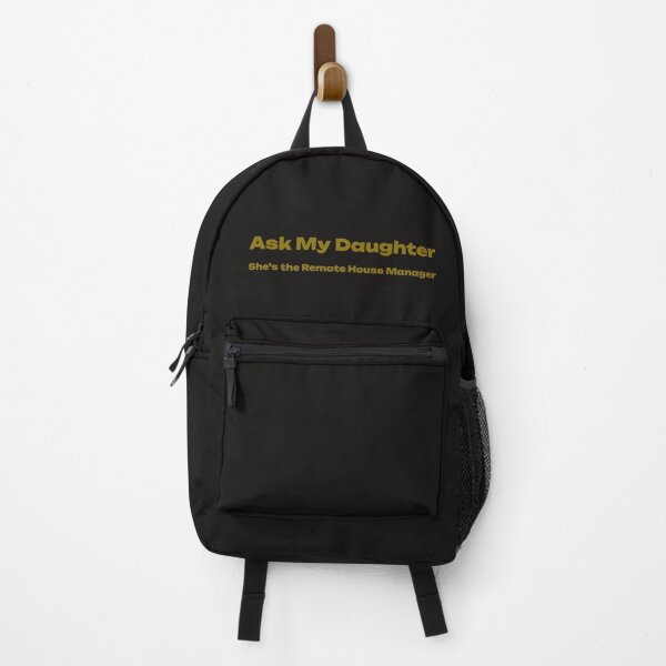 Item preview, Ask My Daughter - She's the Remote House Manager designed and sold by STEM Write!.