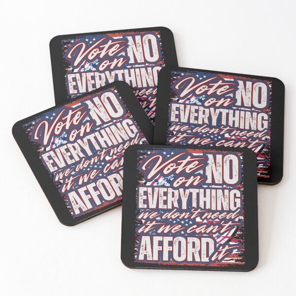 Item preview, Vote No on Everything We Don't Need It – Funny Patriotic Political Humor Distressed USA Design designed and sold by GFamilyC.