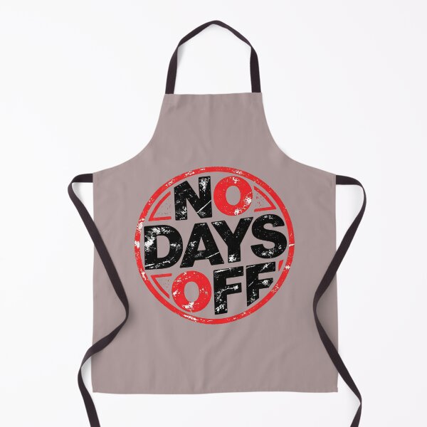Item preview, NO DAYS OFF designed and sold by BladiWChampion.