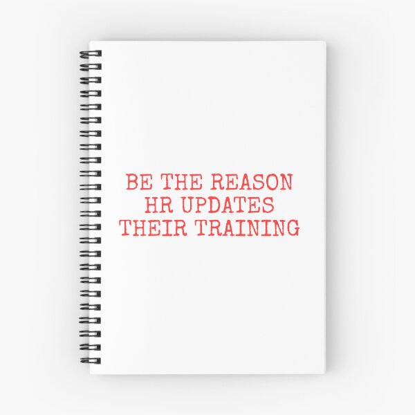Item preview, Be The Reason HR Updates Their Training designed and sold by Dondonmart.