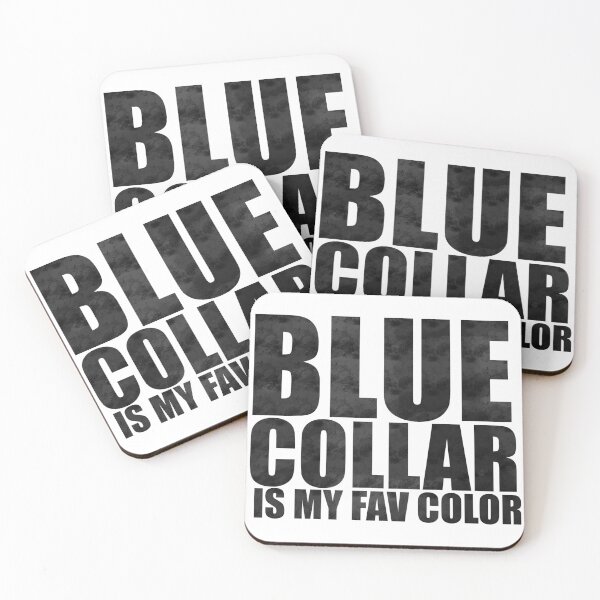 Item preview, Blue Collar Is My Fav Color - Blackout Distressed Typography designed and sold by BusyBialas.
