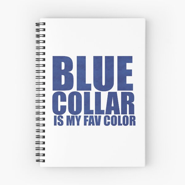 Item preview, Blue Collar Is My Fav Color - Blue Font Edition Distressed Typography designed and sold by BusyBialas.