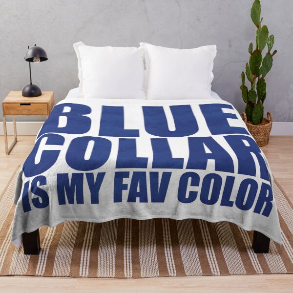 Artikelvorschau, Blue Collar Is My Fav Color - Blue Font Edition Distressed Typography entworfen und verkauft von BusyBialas.