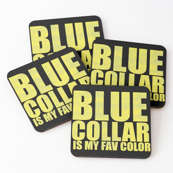 Item preview, Blue Collar Is My Fav Color - Yellow Font Edition Distressed Typography designed and sold by BusyBialas.