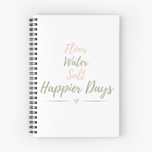 Item preview, Flour Water Salt Happier Days | Sourdough Baker Design designed and sold by NinasJourney.