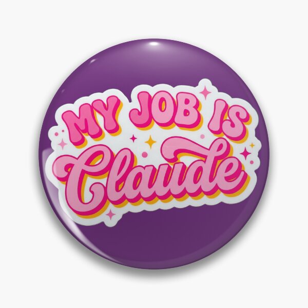 Aperçu de l'œuvre Mon travail est Claude créée et vendue par Irish-Bug.