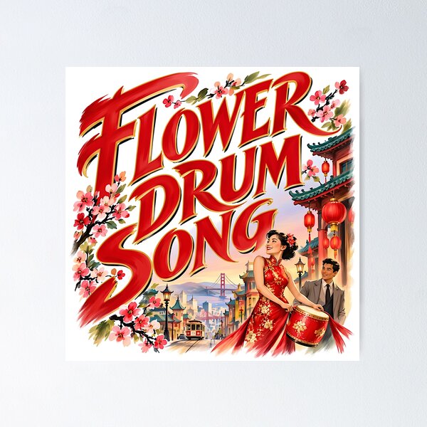 Item preview, Flower Drum Song the Musical designed and sold by Lyric Vault - Rock on.