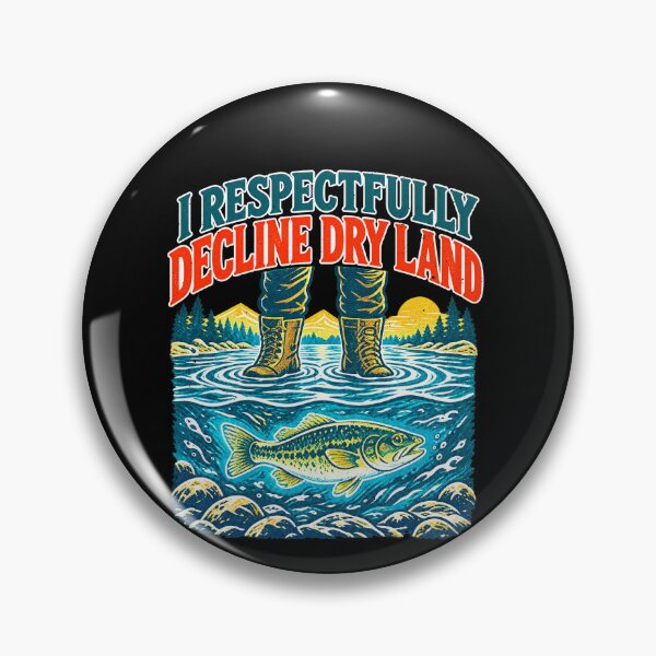Item preview, I Respectfully Decline Dry Land Lake Fishing designed and sold by elderberry.