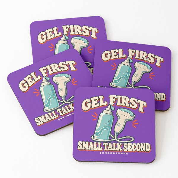 Item preview, Gel First Small Talk Second Sonographer designed and sold by Numerous-Niches.