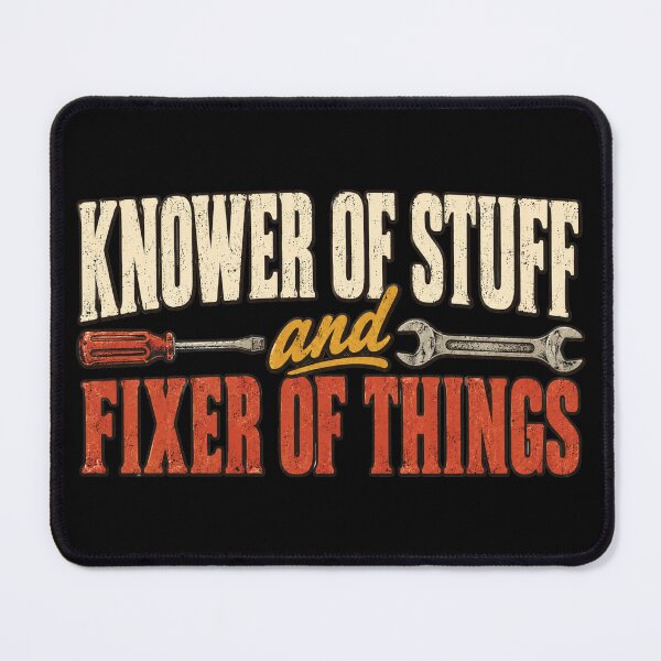 Item preview, Knower of Stuff and Fixer of Things designed and sold by SanipepaVase.