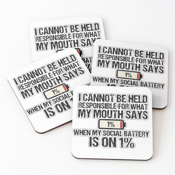 Item preview, I cannot be held responsible for what my mouth says when my social battery is on 1%. designed and sold by jrzvibe.