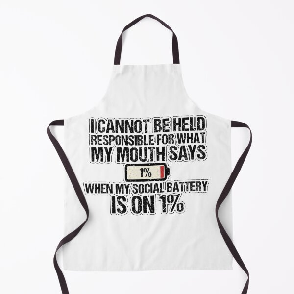 Item preview, I cannot be held responsible for what my mouth says when my social battery is on 1%. designed and sold by jrzvibe.